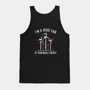 I’m A Huge Fan Tank Top